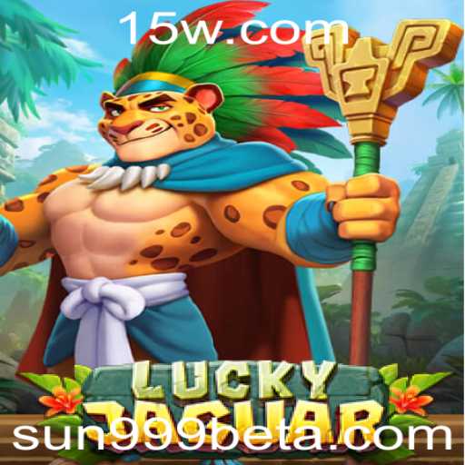 Descubra o Mundo de Aventuras do LuckyJaguar: Um Guia Completo
